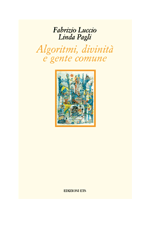 Algoritmi, divinità e gente comune