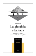 Luca Mori. La giustizia e la forza