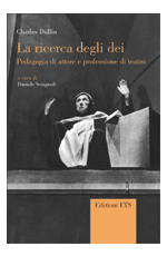 Dullin, La ricerca degli dei