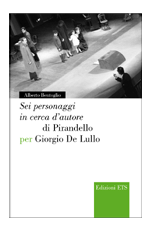 I sei personaggi per De Lullo