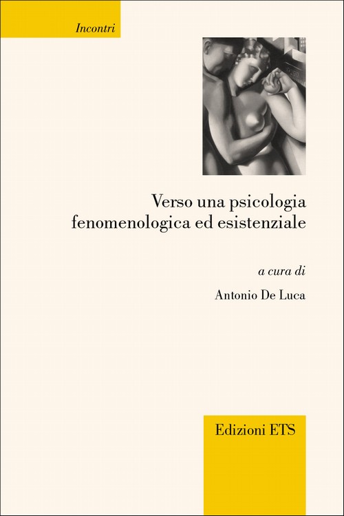 Verso una psicologia fenomenologica ed esistenziale