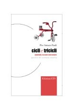 Cicli e tricicli. Malefiabe, racconti e microstorie.Percorsi di scrittura creativa