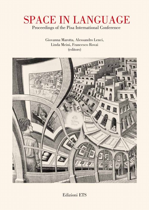 Space in Language.Proceedings of the Pisa International Conference