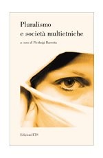 Pluralismo e societ� multietniche