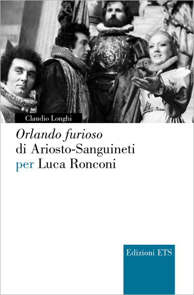 Orlando Furioso di Ariosto-Sanguineti per Luca Ronconi
