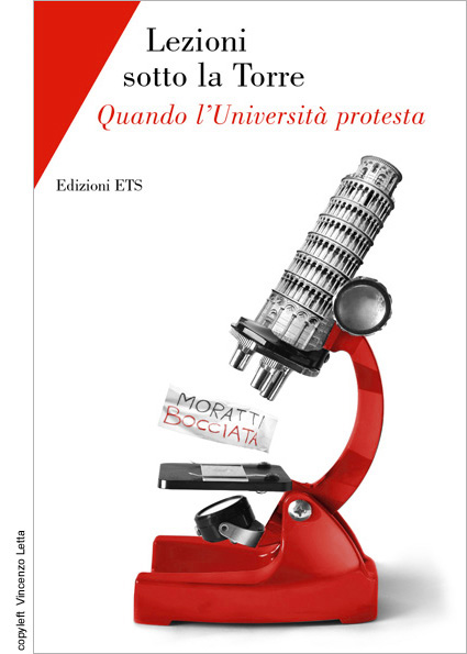 Lezioni sotto la Torre. Quando l'Universit&agrave; protesta