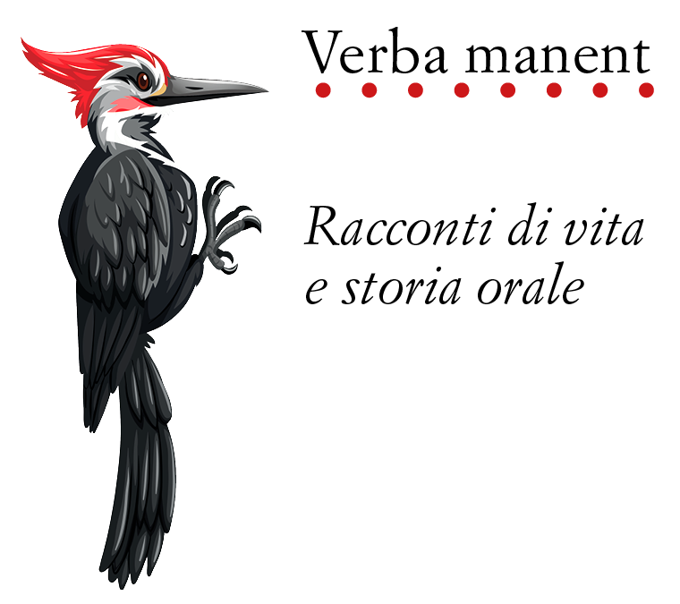 Verba manent. Racconti di vita e storia orale