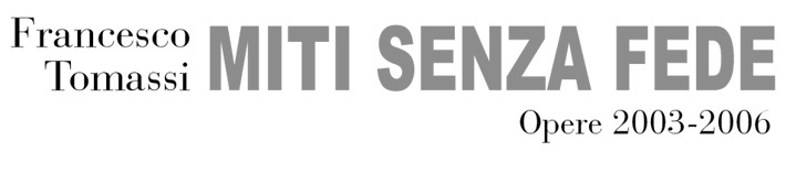 Miti senza fede - Francesco Tomassi