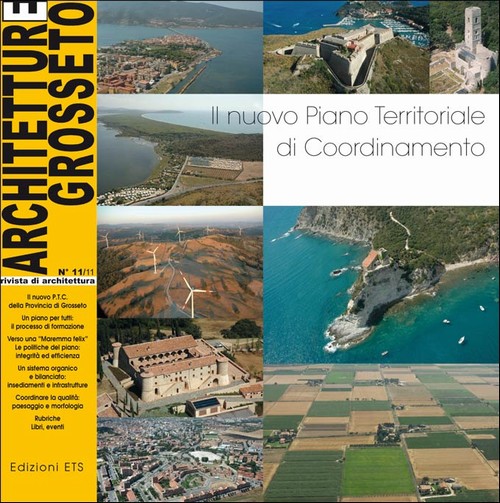 Architetture Grosseto 11/2011.Il nuovo Piano Territoriale di Coordinamento