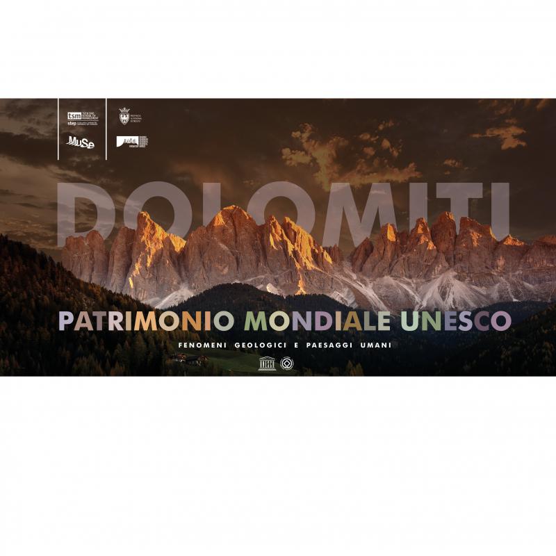 27/ - Le Dolomiti . Patrimonio mondiale Unesco. Fenomeni geologici e paesaggi umani