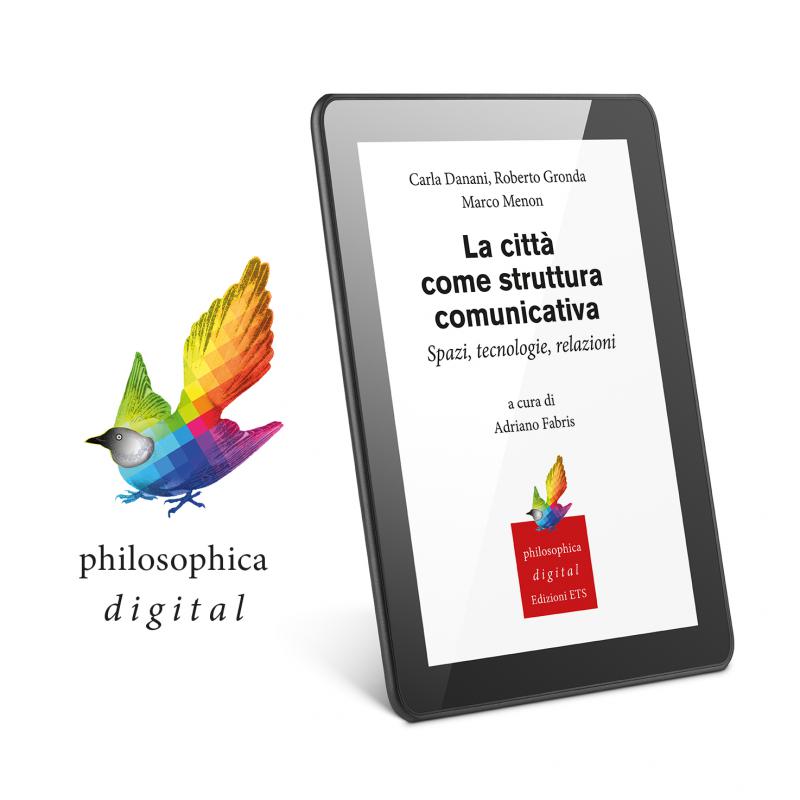 1/ - La città come struttura comunicativa. Spazi, tecnologie, relazioni