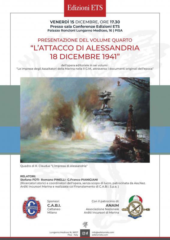PRESENTAZIONE DEL VOLUME QUARTO LATTACCO DI ALESSANDRIA 18 DICEMBRE 1941