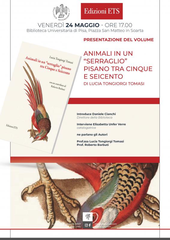 Presentazione del volume Animali in un serraglio pisano tra Cinque e Seicento