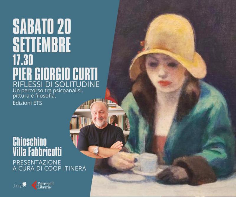 Presentazione del volume ''Riflessi di solitudine. Un percorso tra psicoanalisi, pittura e filosofia'' di Pier Giorgio Curti