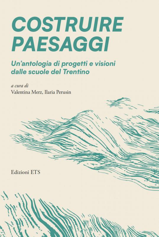 Presentazione del libro Costruire paesaggi