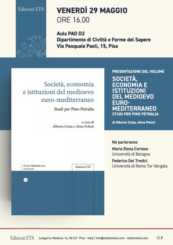 Presentazione del volume Societ�, economia e istituzioni del medioevo euro-mediterraneo