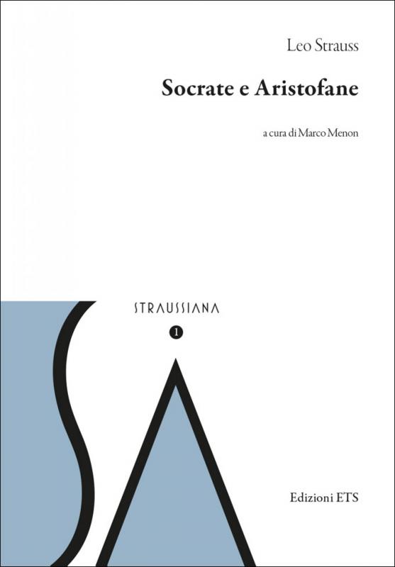 Socrate e Aristofane di Leo Strauss