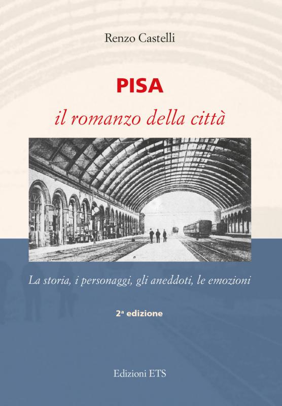 Pisa, il romanzo della citt