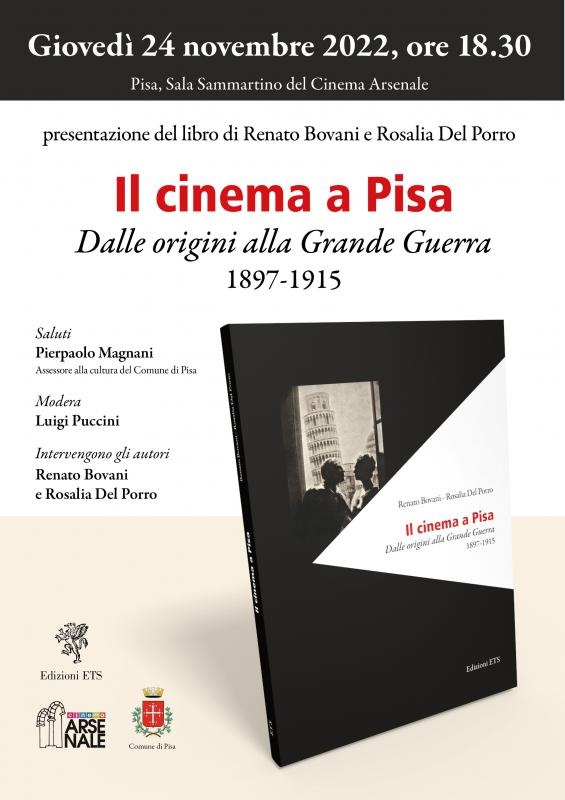 All'Arsenale presentazione di “Il cinema a Pisa. Dalle origini alla Grande Guerra 1897-1915