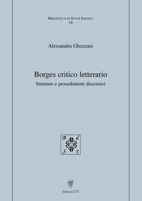 Borges critico letterario.Strutture e procedimenti discorsivi