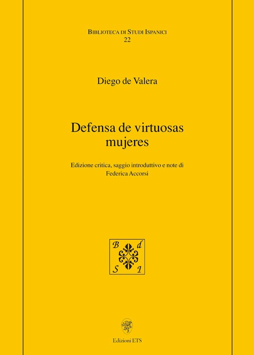 Defensa de virtuosas mujeres.Edizione critica