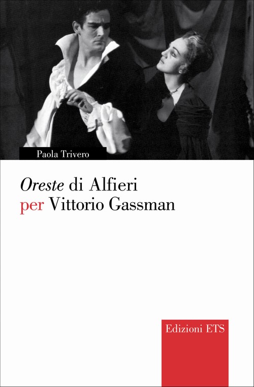 Oreste di Alfieri per Vittorio Gassman