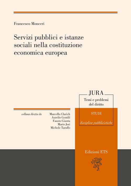 Servizi pubblici e istanze sociali <br>nella costituzione economica europea
