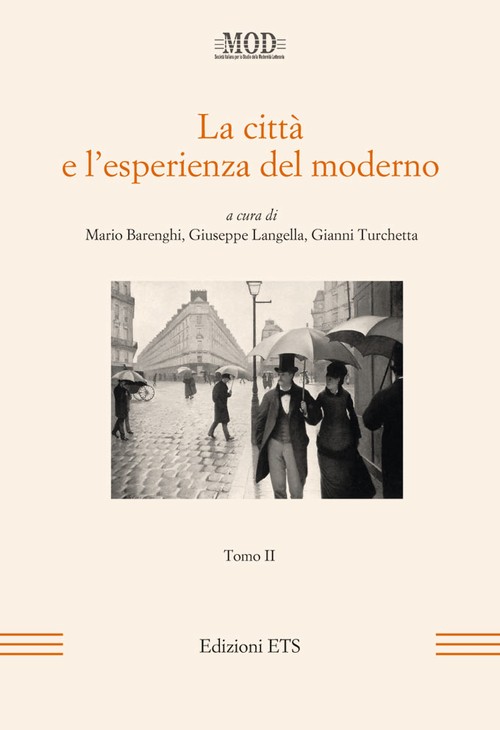 La città e l'esperienza del moderno - Tomo II