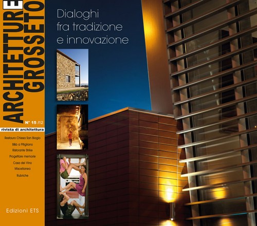 Architetture Grosseto 15/12.Dialoghi fra tradizione e innovazione