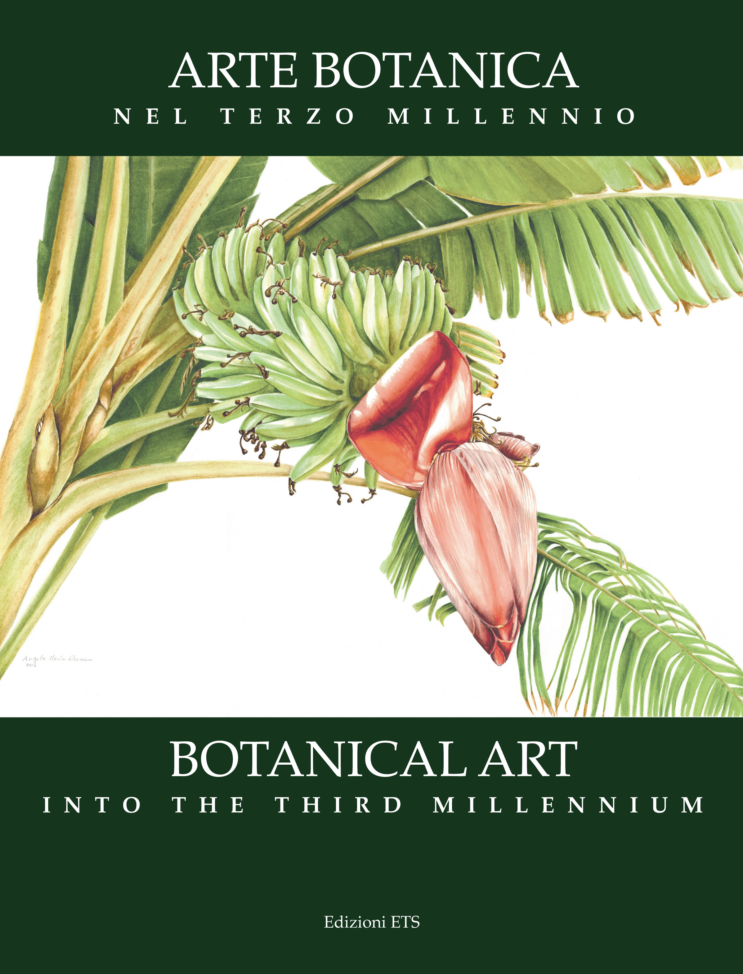 Arte botanica nel terzo Millennio.Botanical Art into the third Millennium <br>catalogo