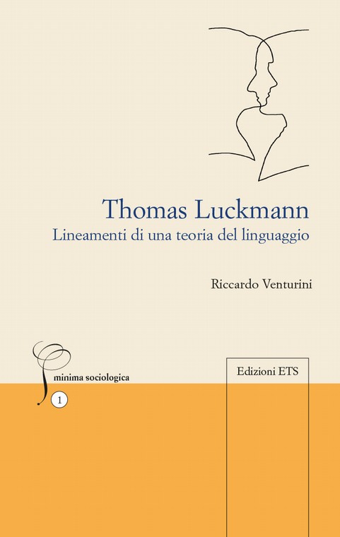 Thomas Luckmann.Lineamenti di una teoria del linguaggio