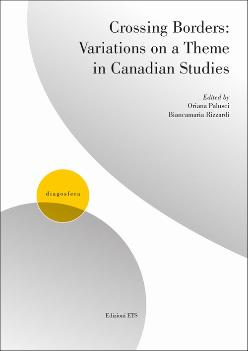 Crossing Borders: Variations on a Theme in Canadian Studies