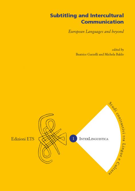 Subtitling and Intercultural Communication.European Languages and beyond