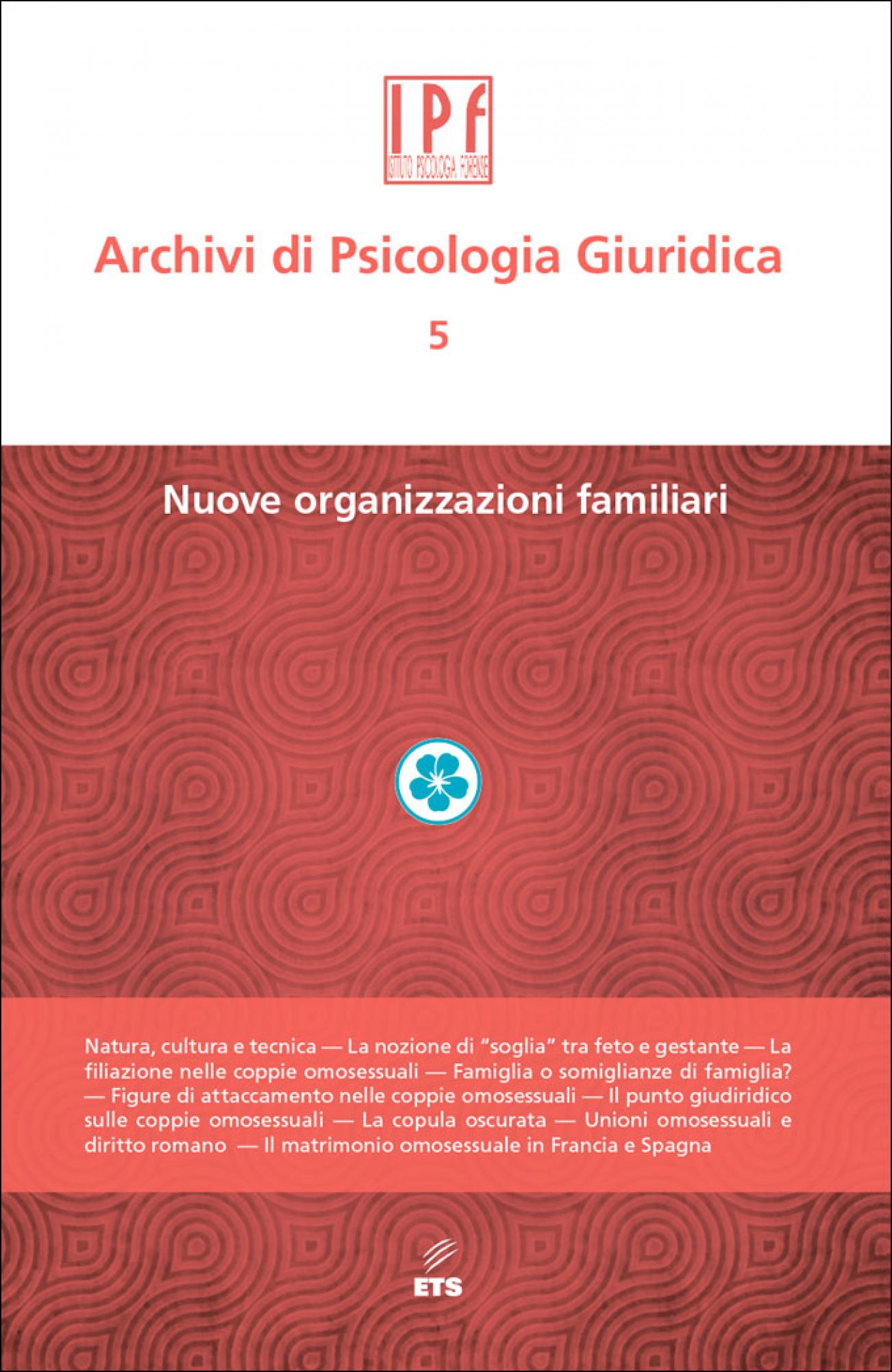 Archivi di Psicologia Giuridica – 5.Nuove organizzazioni familiari