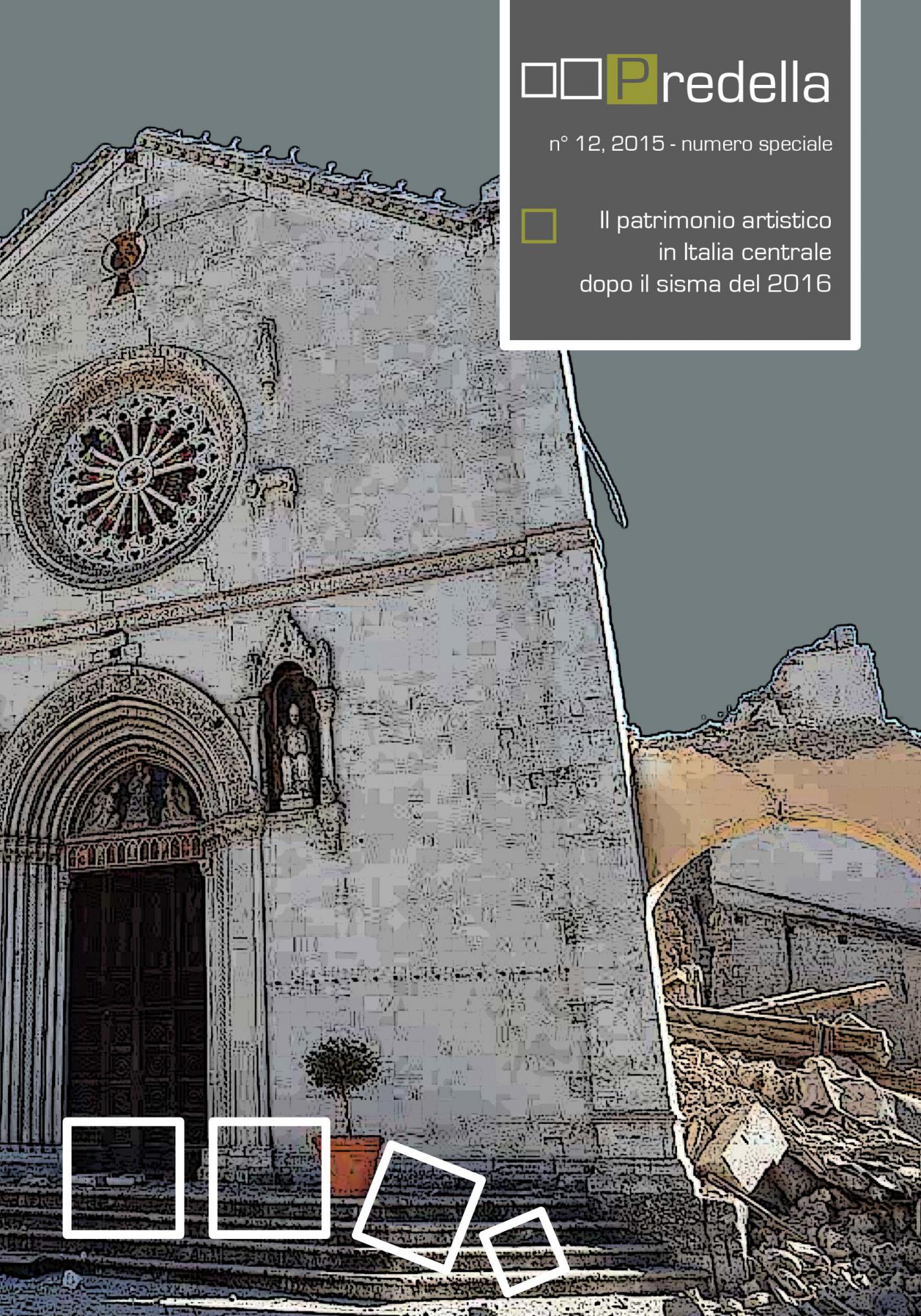 Il patrimonio artistico in Italia centrale dopo il sisma del 2016.predella / monografie, n° 12