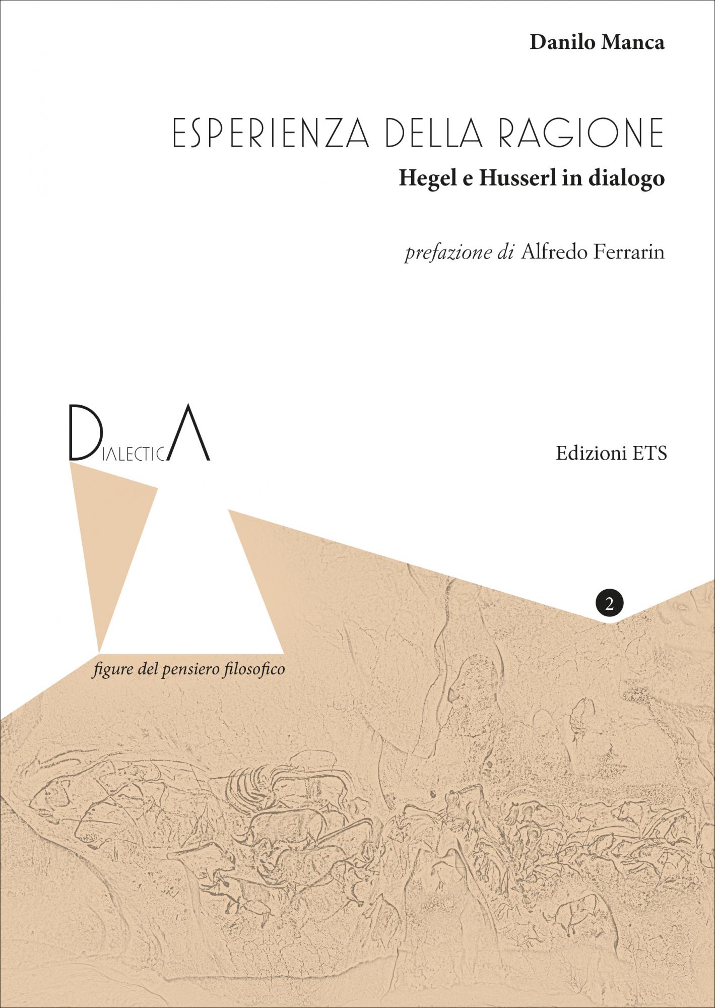 Esperienza della ragione.Hegel e Husserl in dialogo