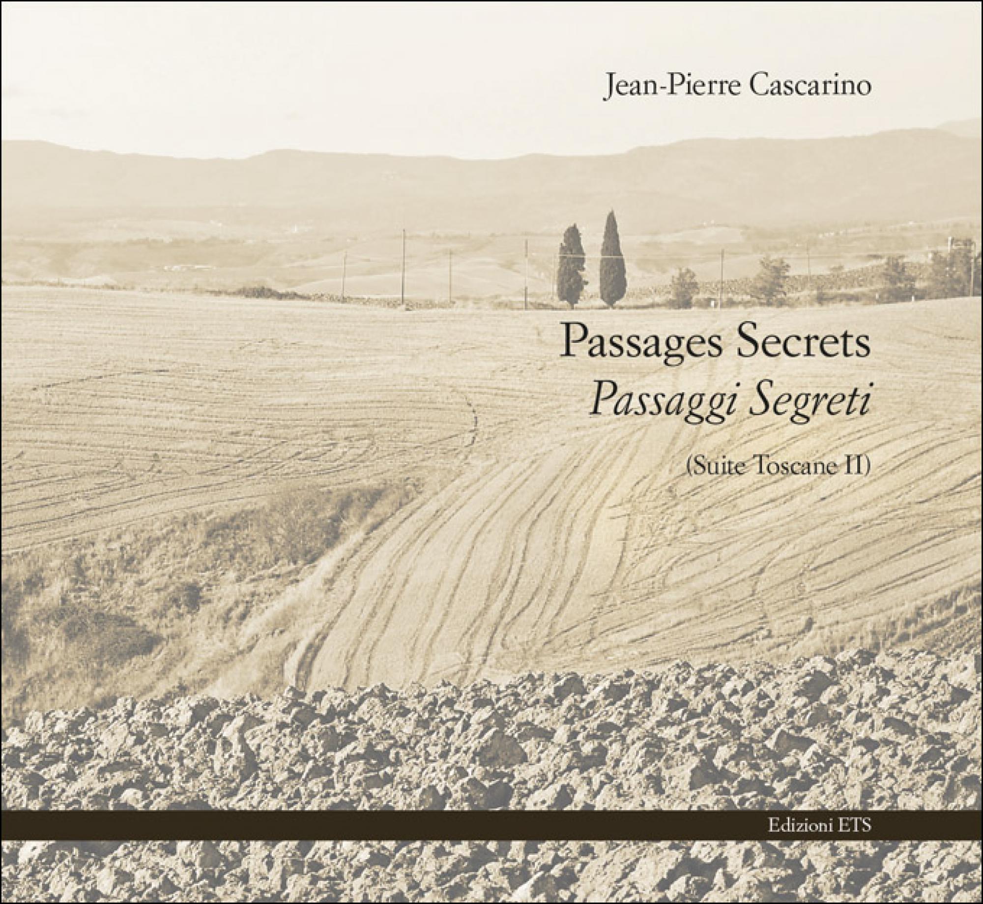 Passages Secrets
<em>Passaggi segreti</em>.(Suite Toscane II)