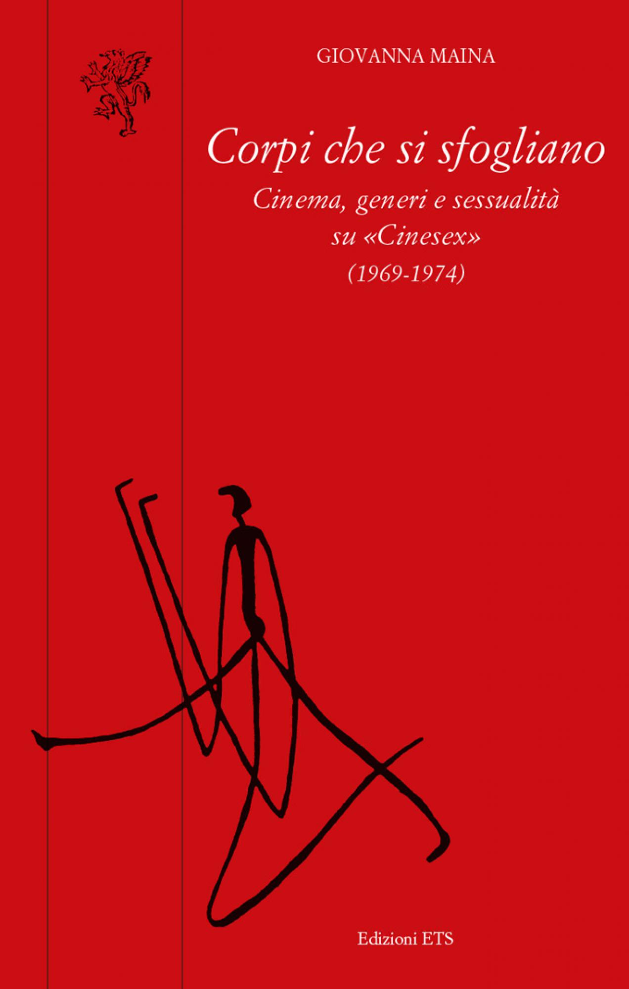 Corpi che si sfogliano.Cinema, generi e sessualità su «Cinesex» (1969-1974)