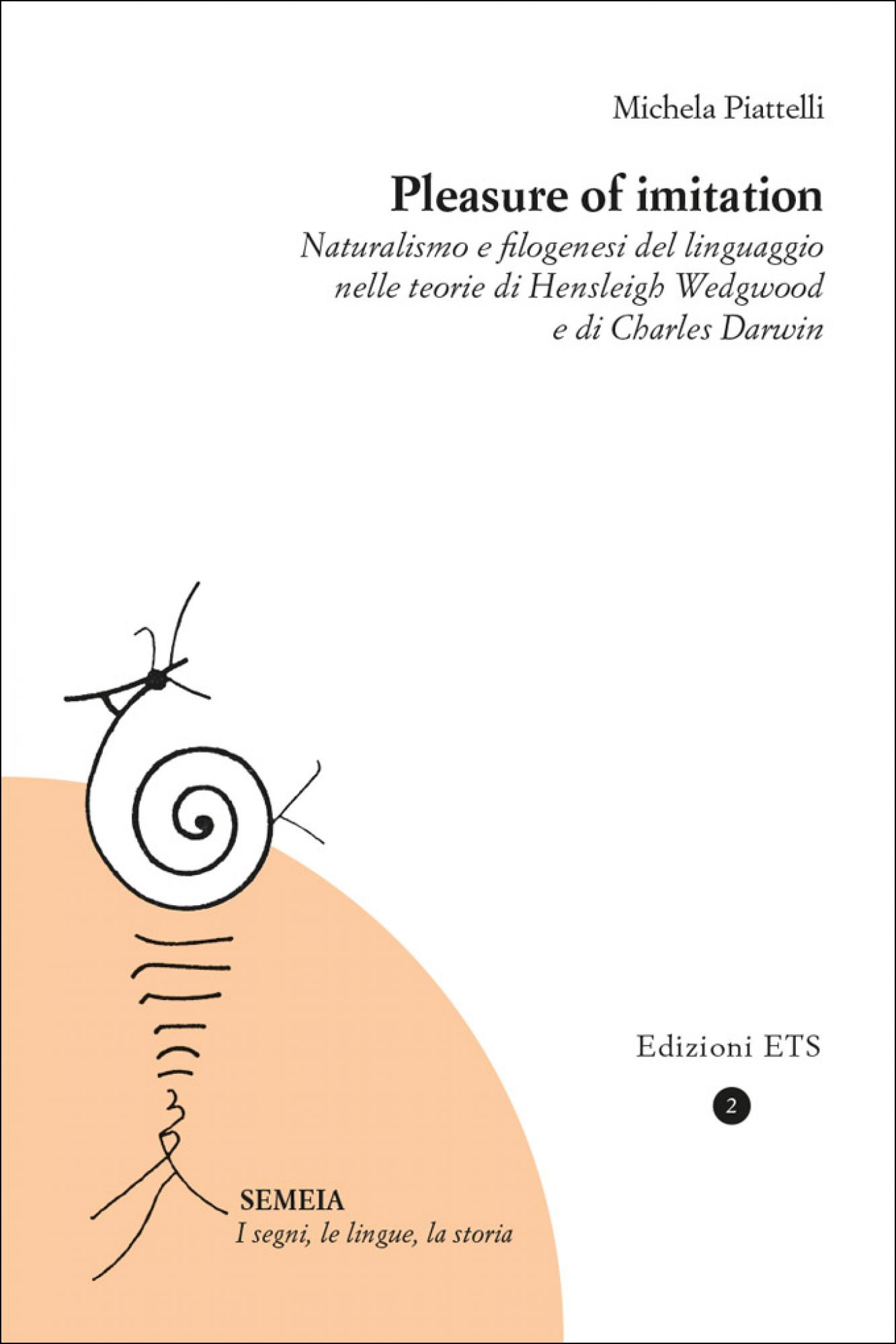 Pleasure of imitation.Naturalismo e filogenesi del linguaggio nelle teorie di Hensleigh Wedgwood  e di Charles Darwin