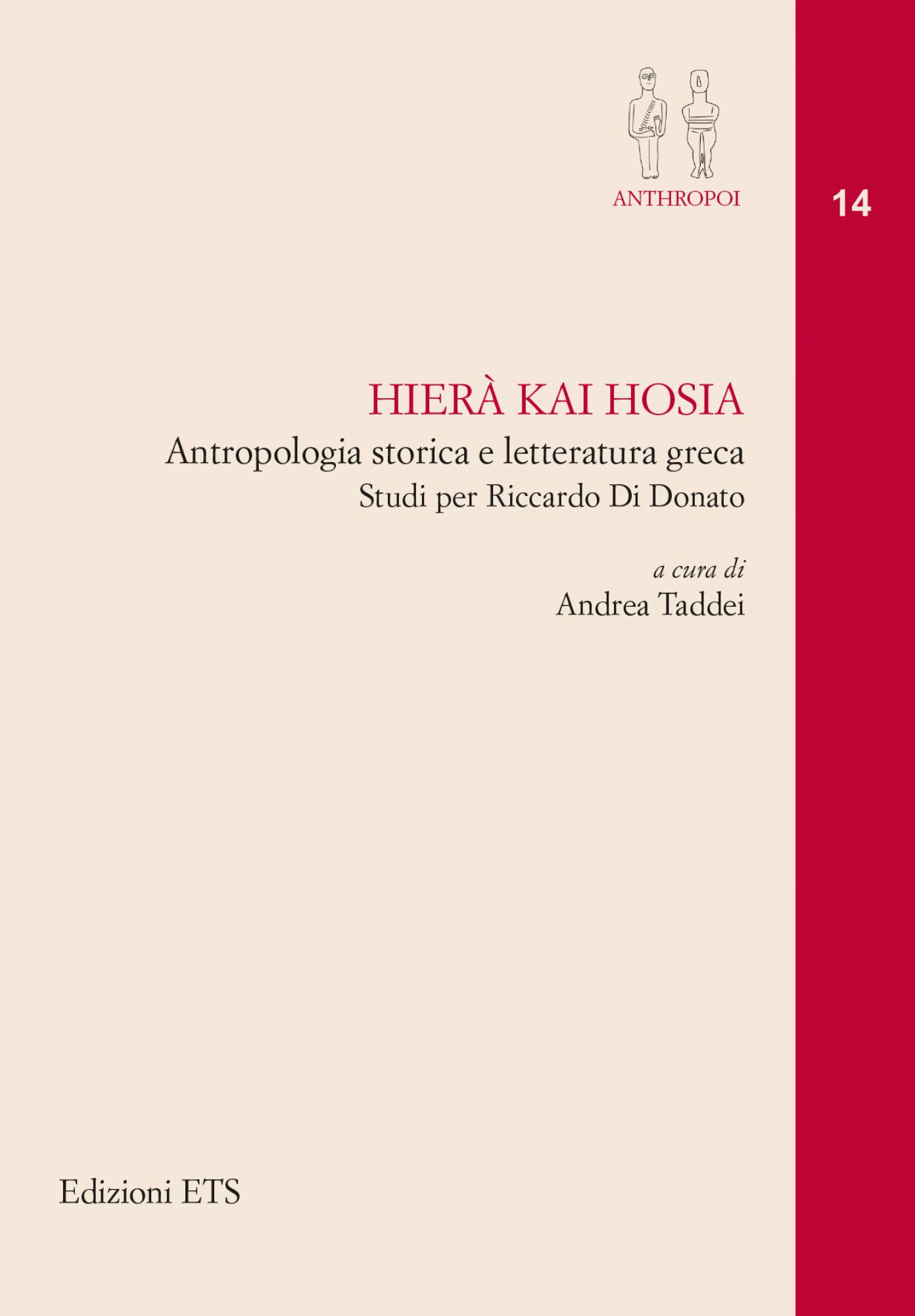 Hierà kai hosia.Antropologia storica e letteratura greca - Studi per Riccardo Di Donato