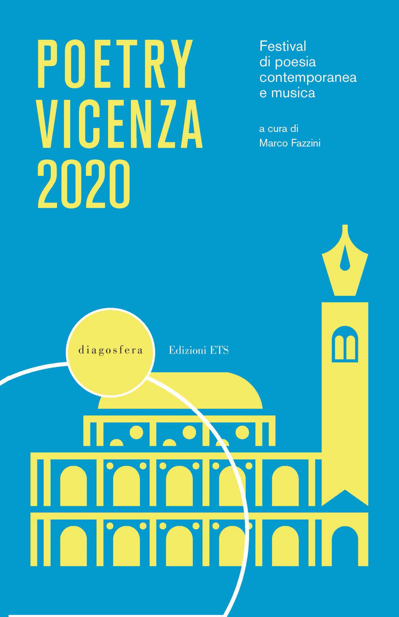 Poetry Vicenza 2020-<em>novità in arrivo</em>.Festival di poesia contemporanea e musica