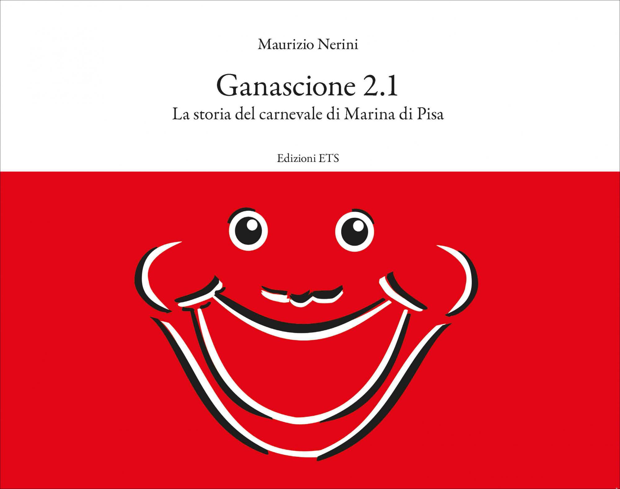 Ganascione 2.1.La storia del carnevale di Marina di Pisa