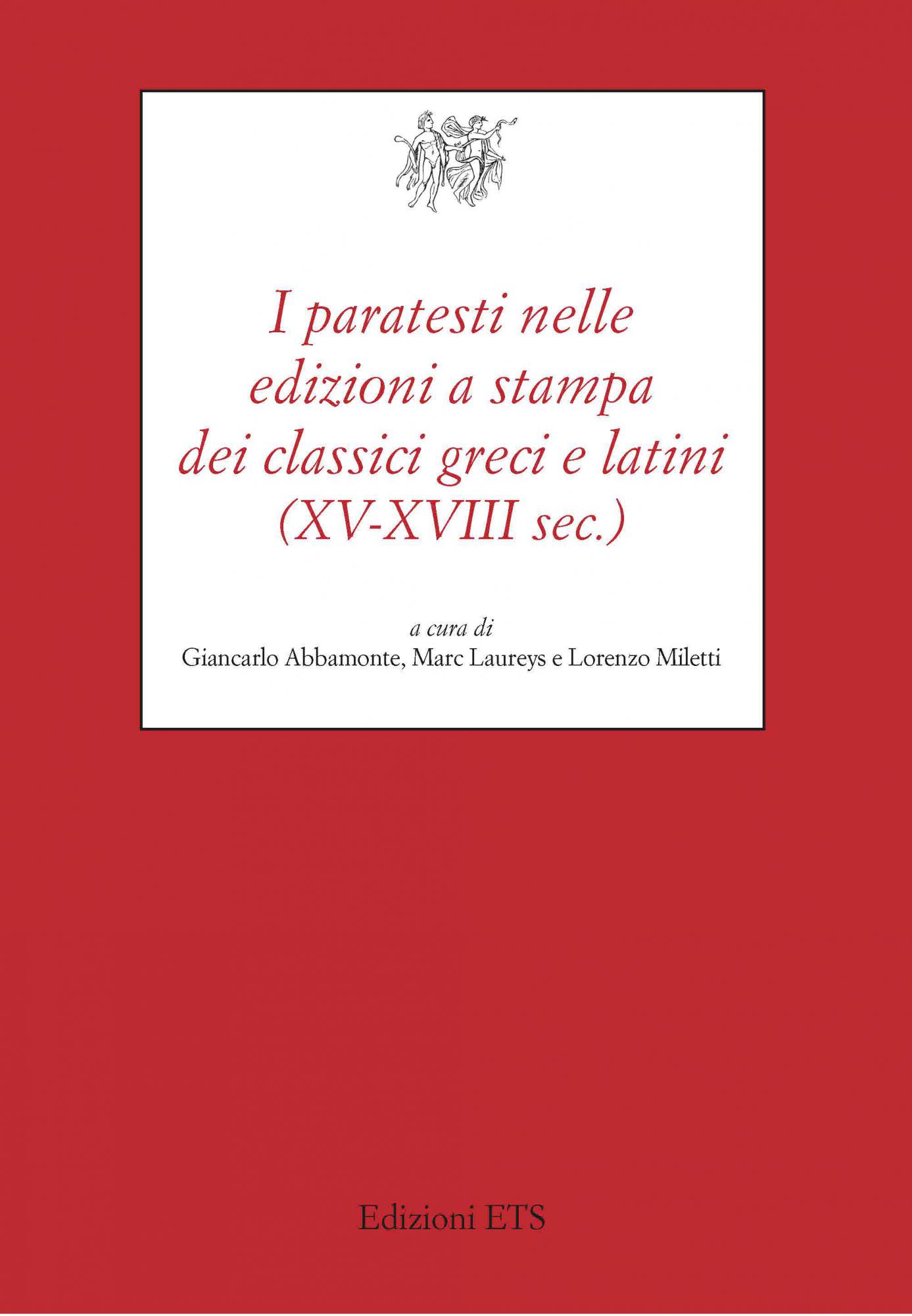 I paratesti nelle edizioni a stampa dei classici greci e latini.XV-XVIII sec.