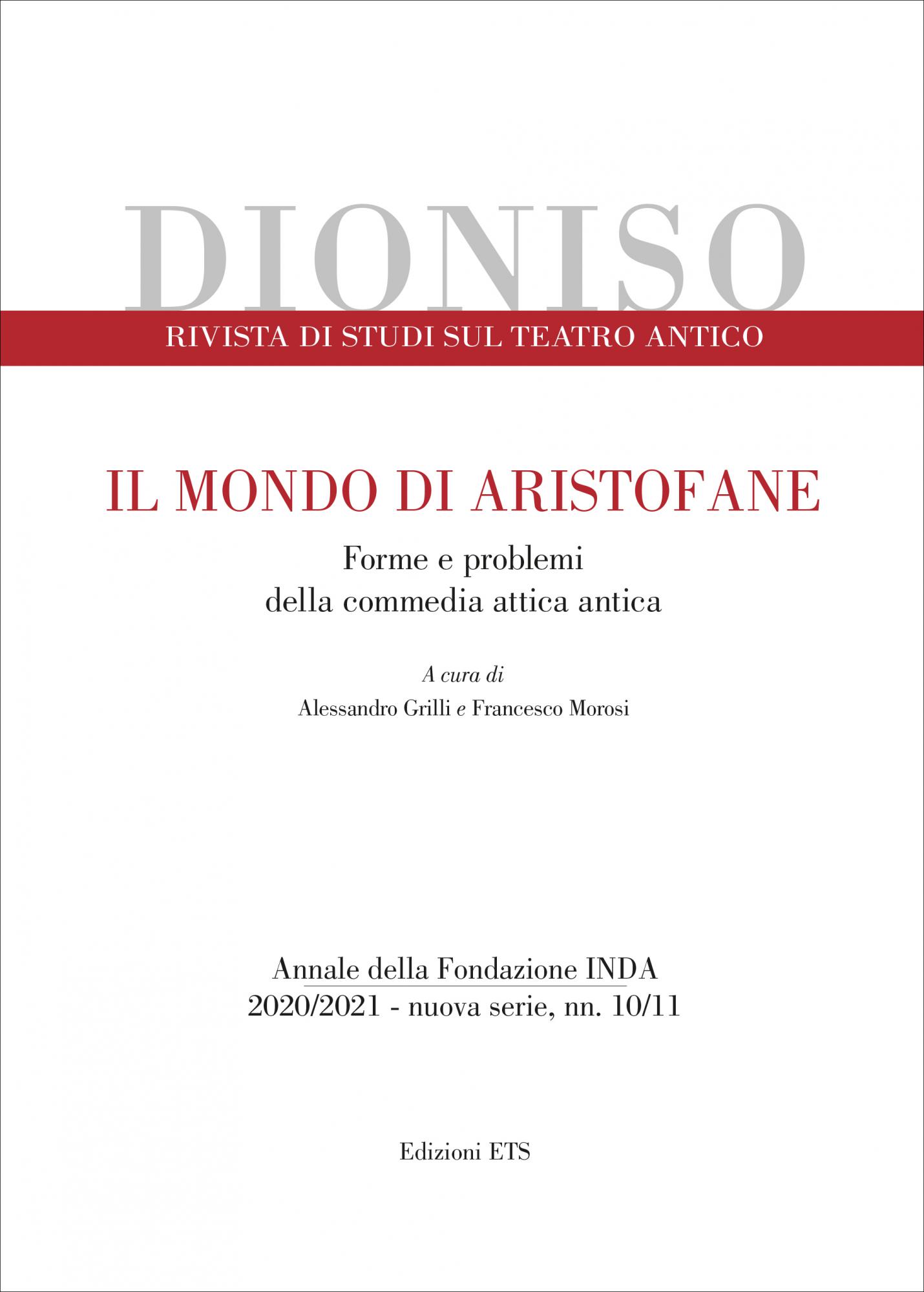 Dioniso <br />2020/2021 <br />IL MONDO DI ARISTOFANE.Forme e problemi  della commedia attica antica