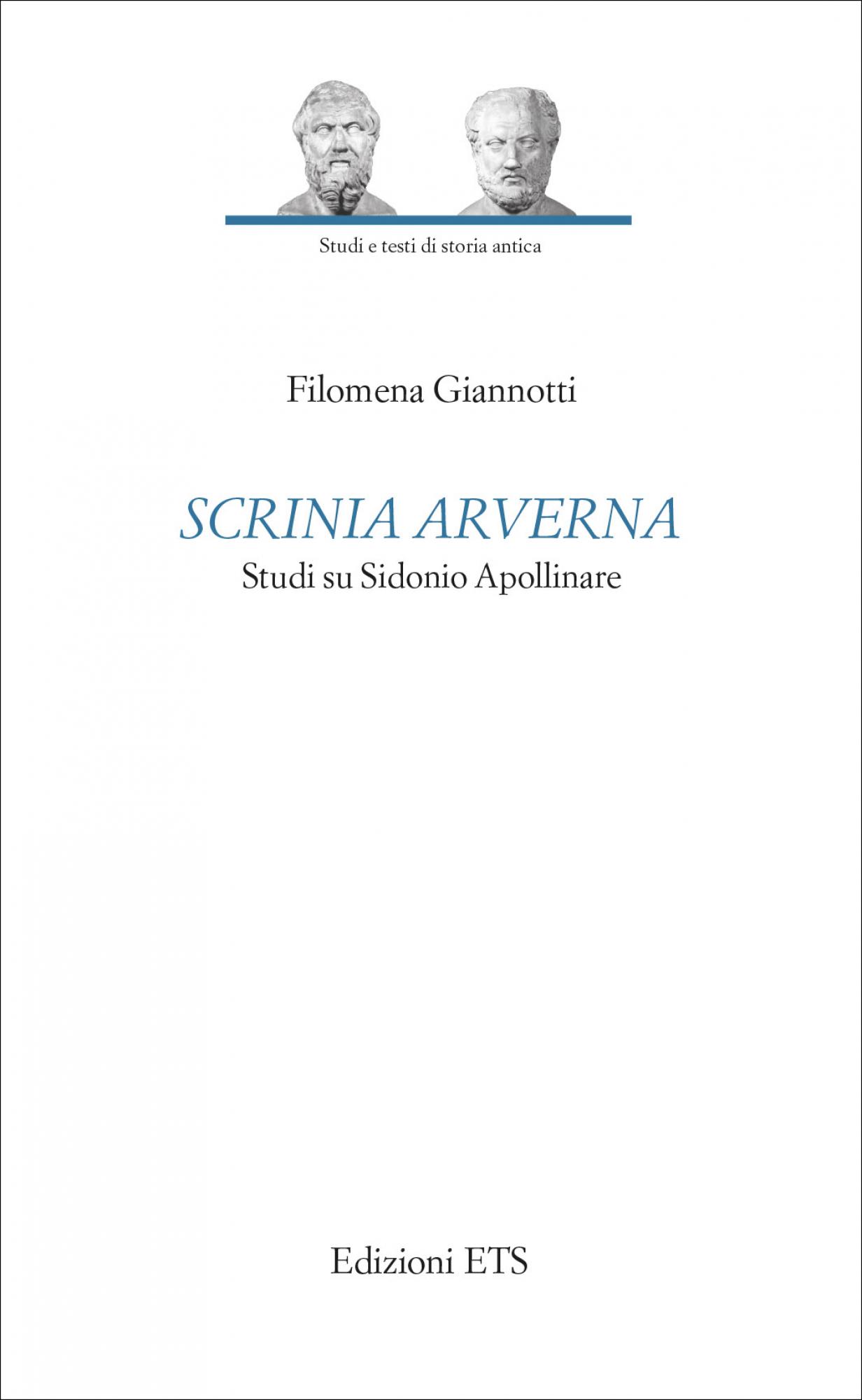 <em>Scrinia Arverna</em>.Studi su Sidonio Apollinare