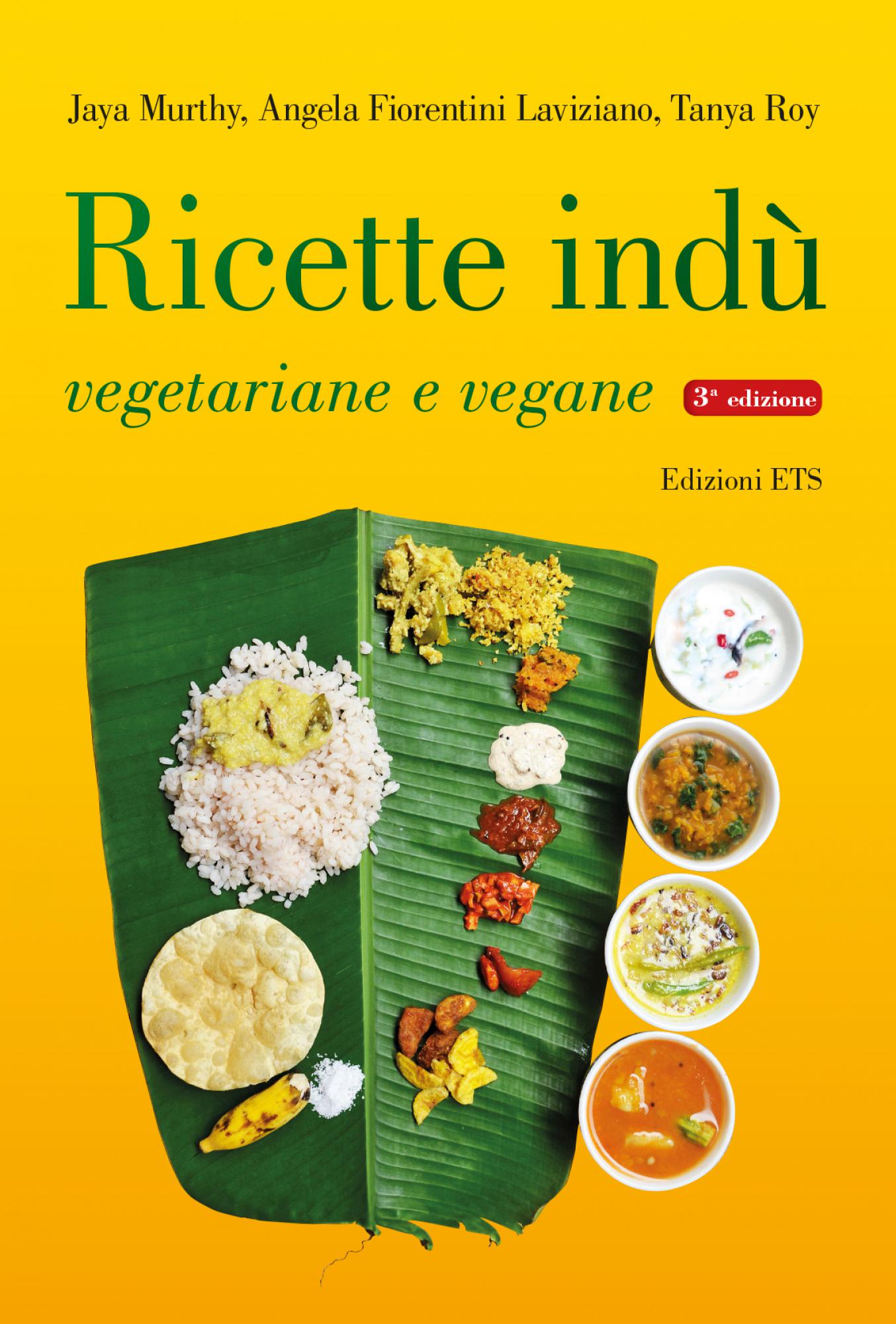 Ricette indù.vegetariane e vegane, 3a edizione