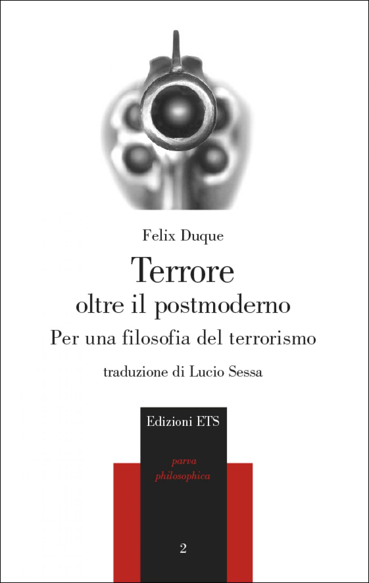 Terrore oltre il postmoderno.Per una filosofia del terrorismo