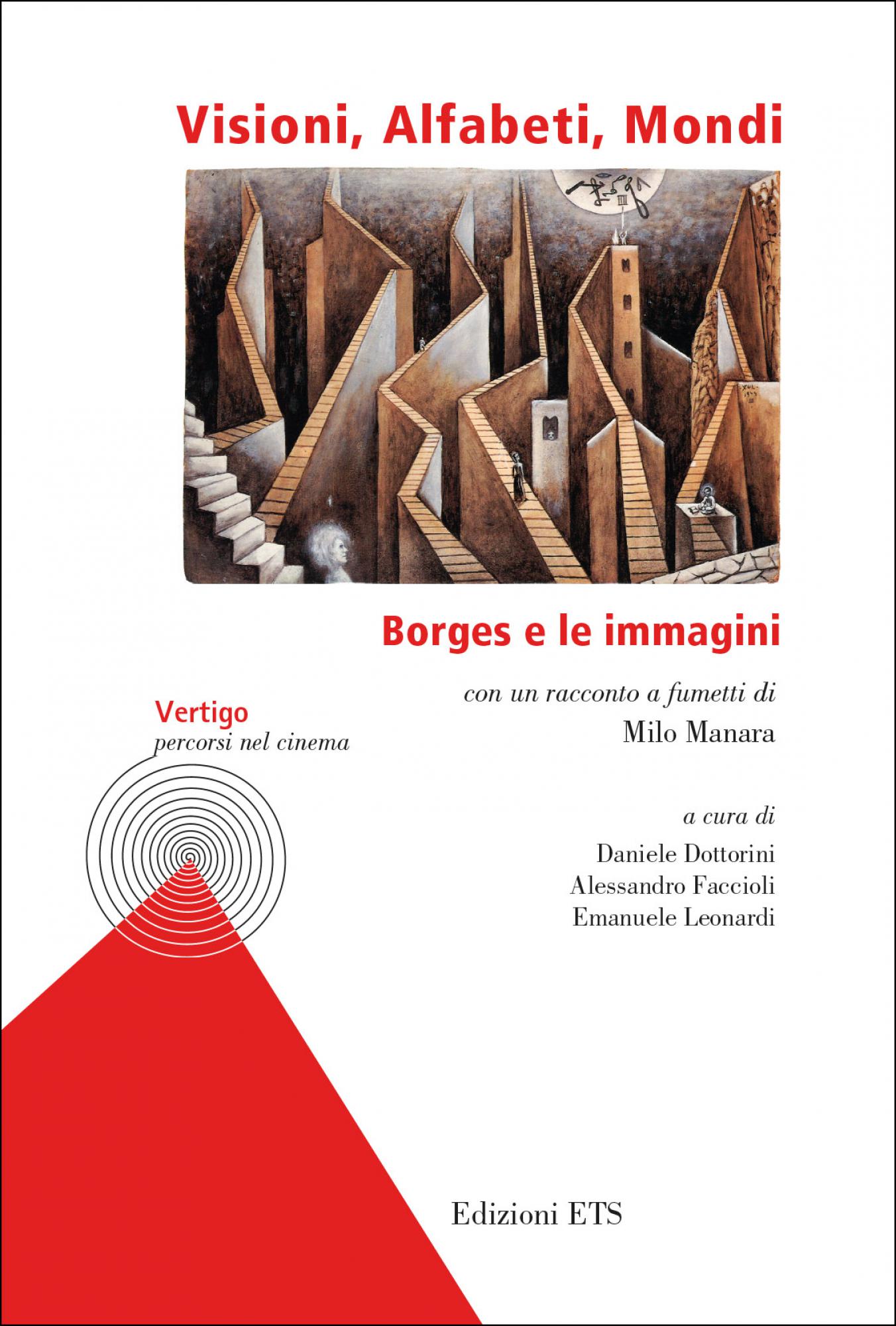 Visioni, Alfabeti, Mondi.Borges e le immagini