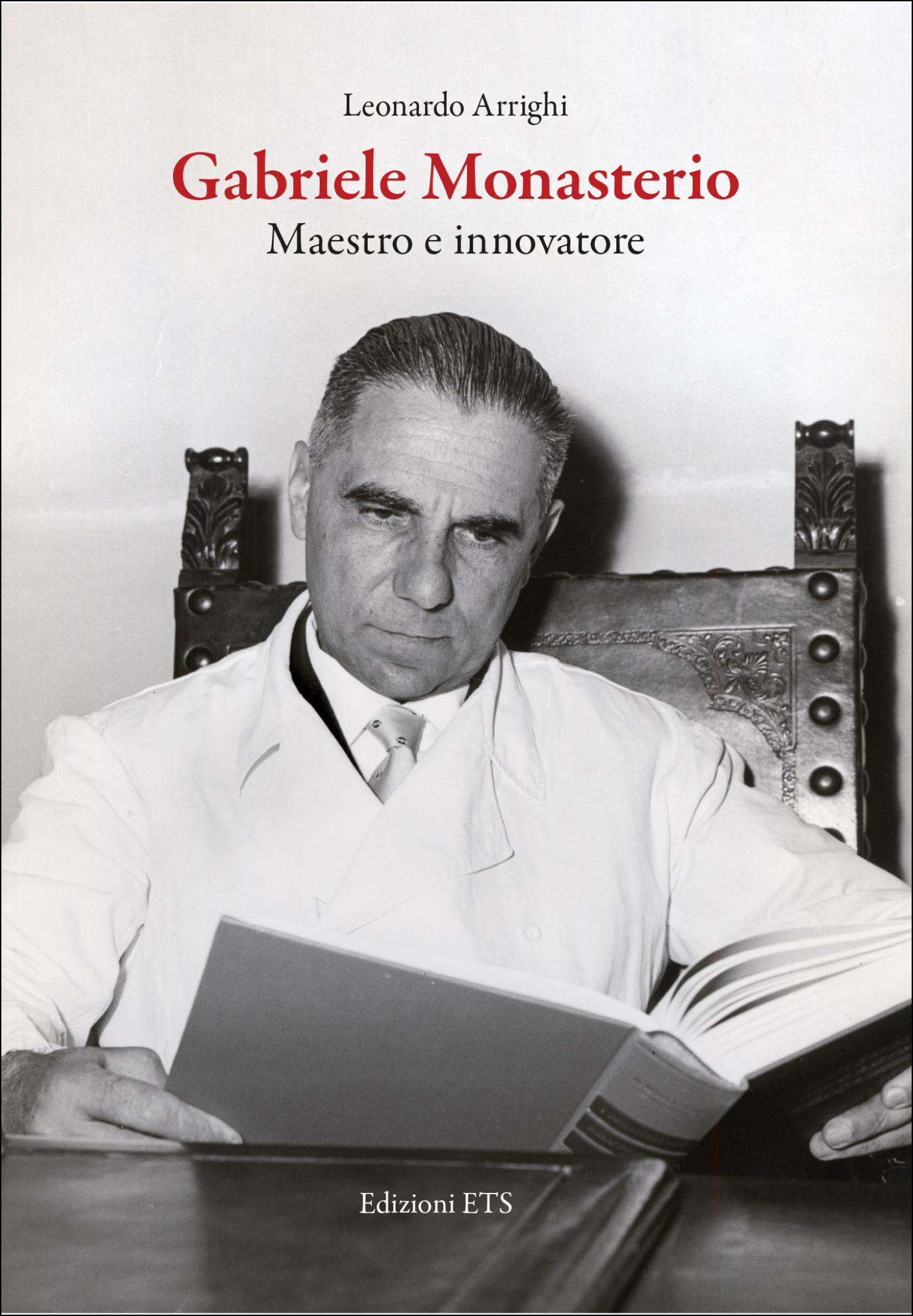 Gabriele Monasterio.Maestro e innovatore