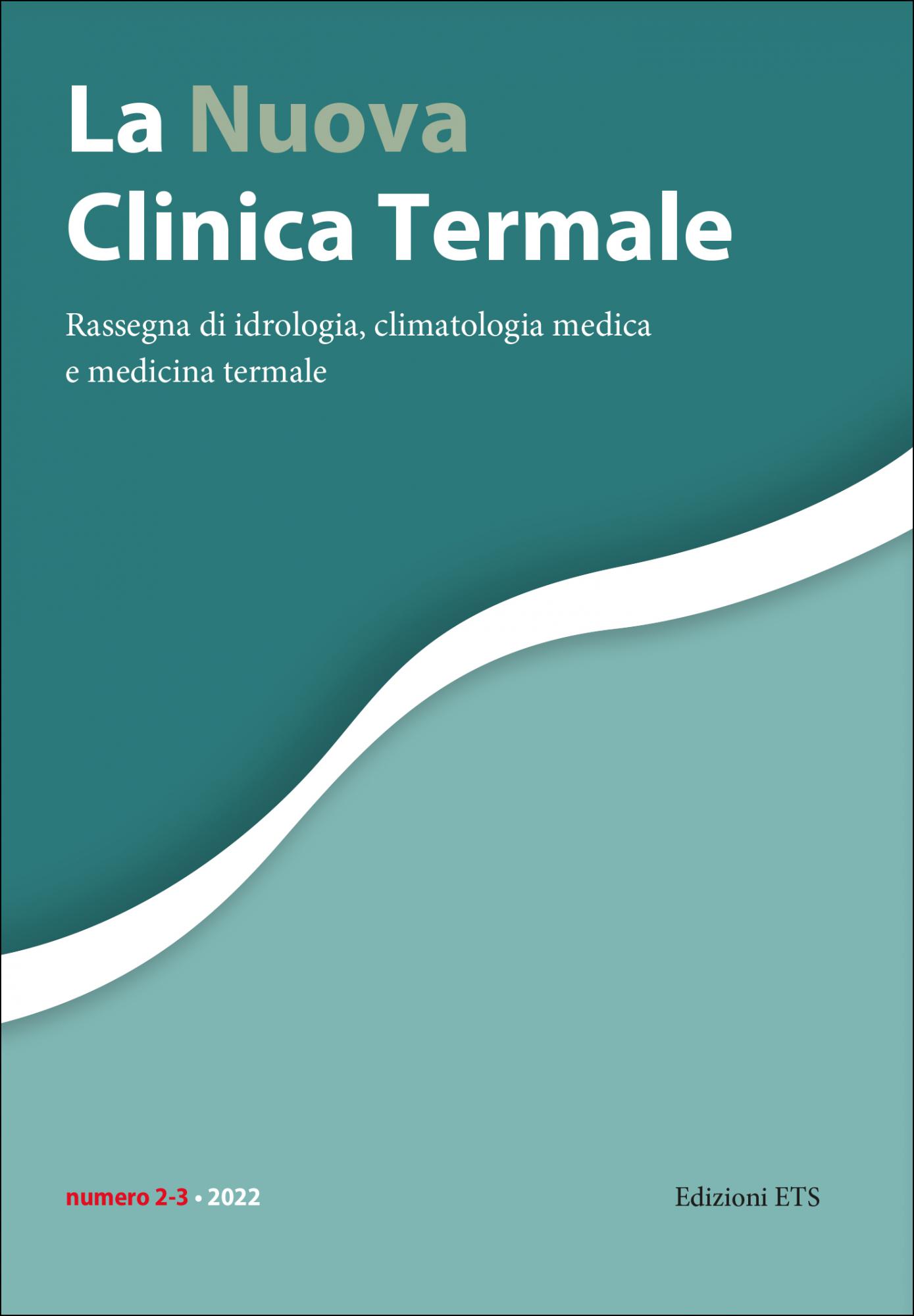 La Nuova Clinica Termale, 2-3/2022.Rassegna di idrologia, climatologia medica e medicina termale